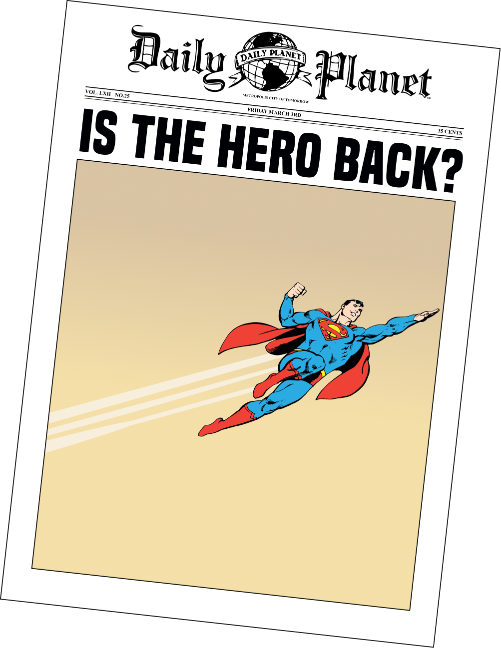 Is the hero back?